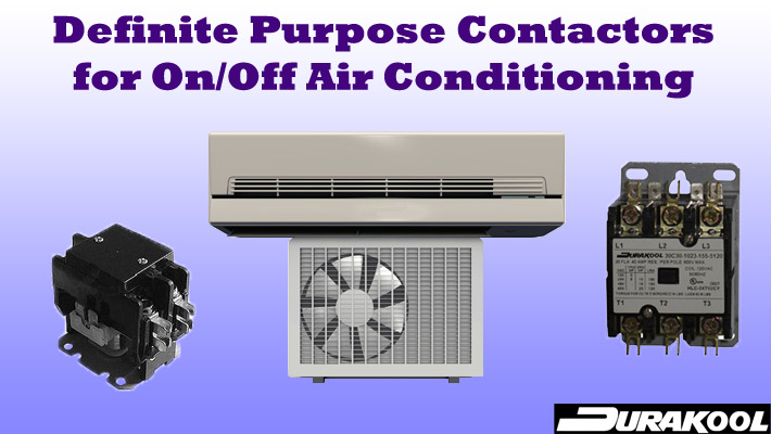 Durakool - Definite Purpose Contactors - Air Conditioning